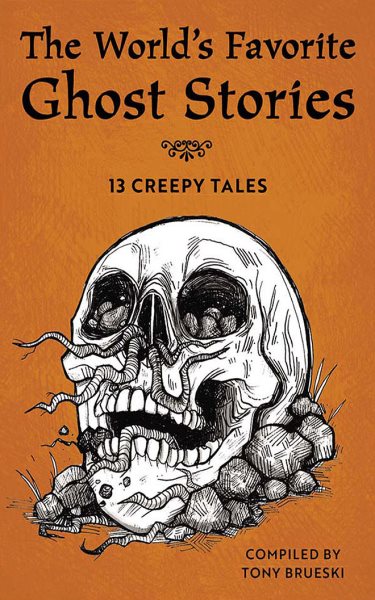 World's Favorite Ghost Stories: 13 Creepy Tales Unabridged edition