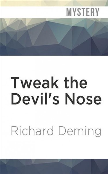 Tweak the Devil's Nose Unabridged edition