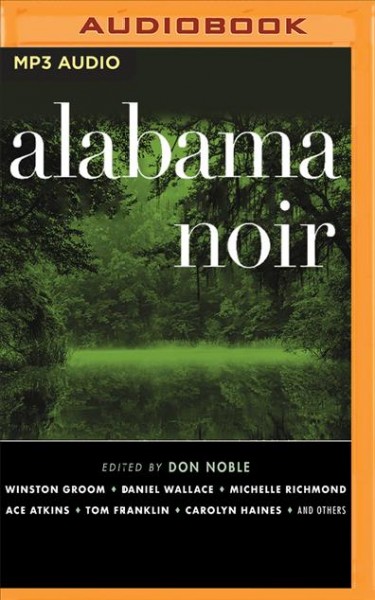 Alabama Noir Unabridged edition