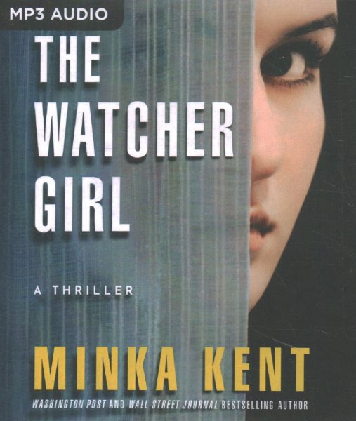 Watcher Girl: A Thriller Unabridged edition