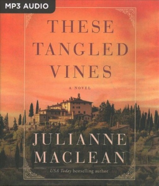 These Tangled Vines Unabridged edition