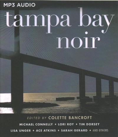 Tampa Bay Noir Unabridged edition
