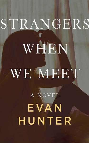 Strangers When We Meet Unabridged edition