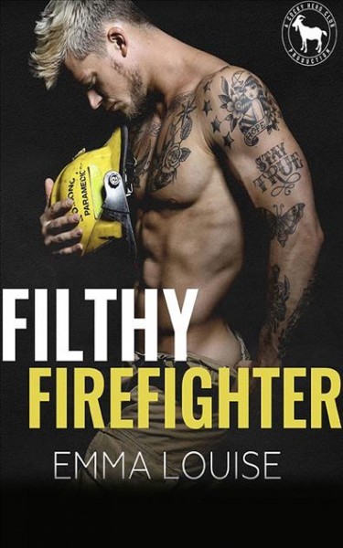 Filthy Firefighter: A Hero Club Novel Unabridged edition
