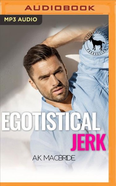 Egotistical Jerk: A Hero Club Novel Unabridged edition