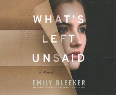 What's Left Unsaid Unabridged edition