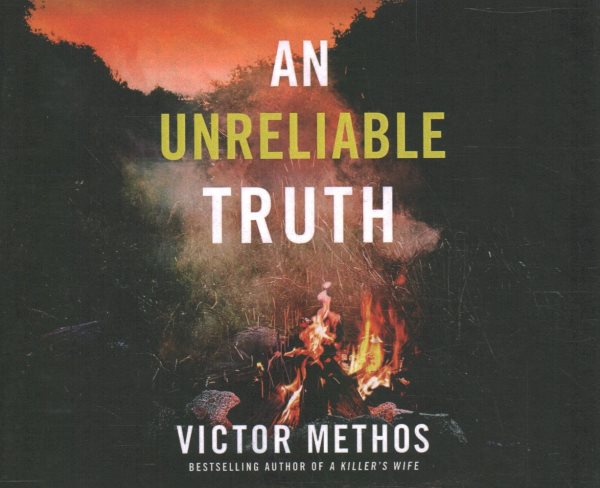 Unreliable Truth Unabridged edition