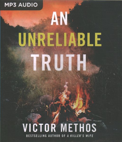 Unreliable Truth Unabridged edition