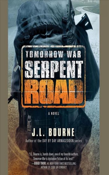 Tomorrow War: Serpent Road Unabridged edition