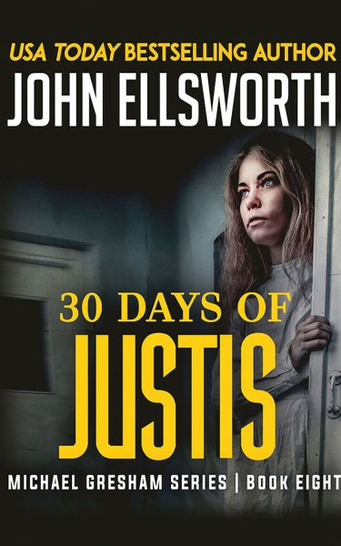 30 Days of Justis Unabridged edition