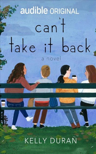 Can't Take It Back Unabridged edition