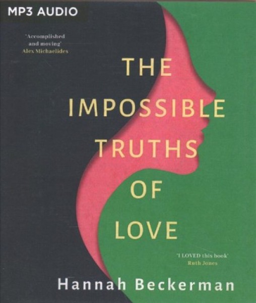 Impossible Truths of Love Unabridged edition