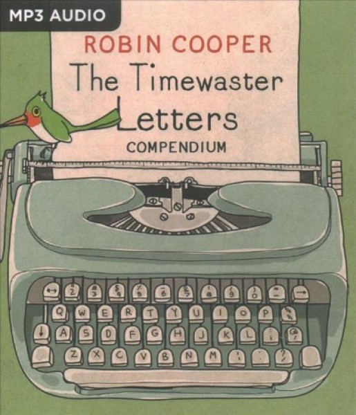 Timewaster Letters Compendium Unabridged edition