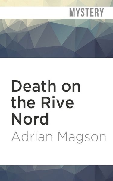 Death on the Rive Nord Unabridged edition