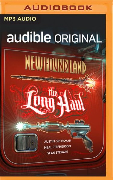 New Found Land: The Long Haul Unabridged edition