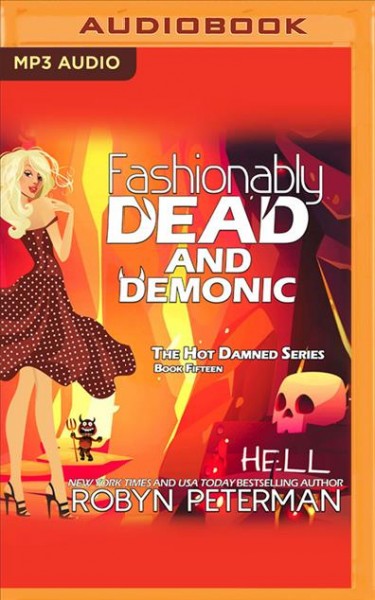 Fashionably Dead and Demonic Unabridged edition