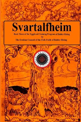Svartalfheim: Book Three of the Yggdrasil Training Program
