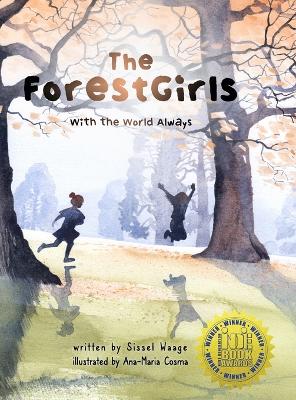 ForestGirls, with the World Always