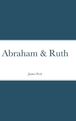 Abraham & Ruth