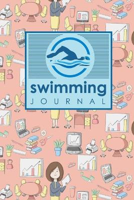 Swimming Journal: Swim Log, Swimming Logbook Template, Swimming Activity Tracker, Swim Journal