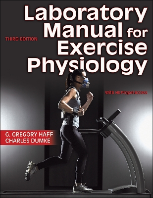 Laboratory Manual for Exercise Physiology Third Edition
