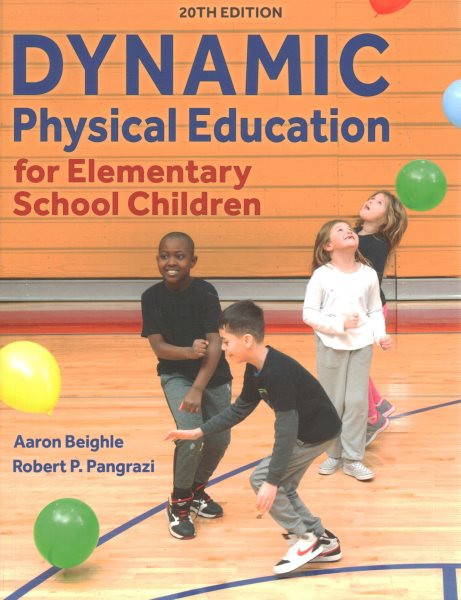 Dynamic Physical Education for Elementary School Children Twentieth Edition