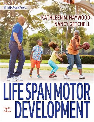 Life Span Motor Development Eighth Edition