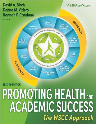 Promoting Health and Academic Success: The WSCC Approach