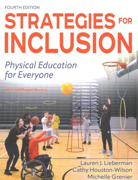 Strategies for Inclusion: Physical Education for Everyone Fourth Edition