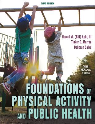 Foundations of Physical Activity and Public Health Third Edition
