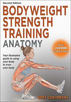 Bodyweight Strength Training Anatomy Second Edition