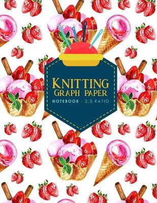 Knitting Graph Paper Notebook - 2: 3 Ratio: Knitters Graph Paper Journal, Knitting Design Graph Paper, Blank  Knitting Patterns Book