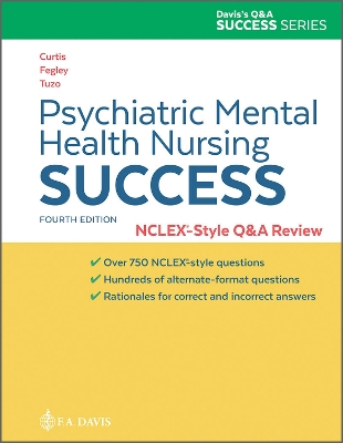 Psychiatric Mental Health Nursing Success: NCLEX®-Style Q&a Review Fourth Edition