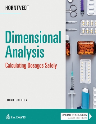 Dimensional Analysis: Calculating Dosages Safely Third Edition