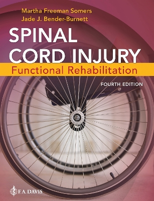 Spinal Cord Injury: Functional Rehabilitation Fourth Edition