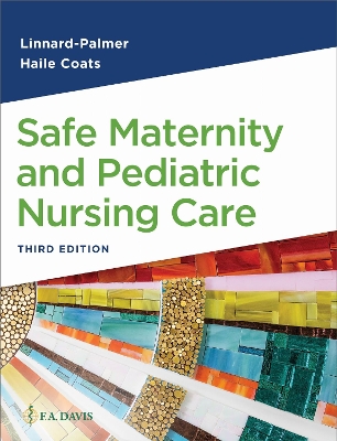 Safe Maternity and Pediatric Nursing Care Third Edition