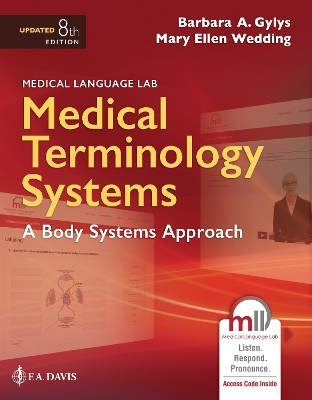Medical Language Lab for Medical Terminology Systems: A Body Systems Approach Updated Eighth Edition
