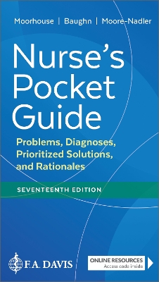 Nurse's Pocket Guide: Problems, Diagnoses, Prioritized Solutions, and Rationales Seventeenth Edition