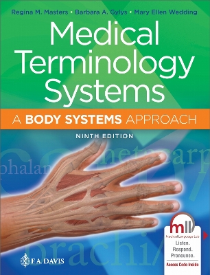 Medical Terminology Systems: A Body Systems Approach Ninth Edition