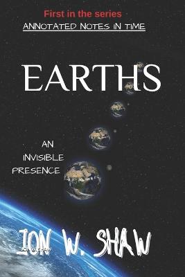 Earths: An Invisible Presents