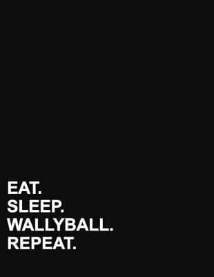 Eat Sleep Wallyball Repeat: Five Column Ledger Accounting Bookkeeping Notebook, Accounting Record  Keeping Books, 8.5 x 11, 100 pages