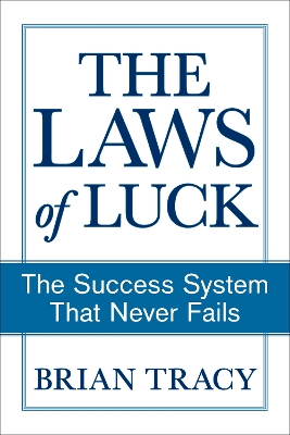 Laws of Luck: The Success System That Never Fails