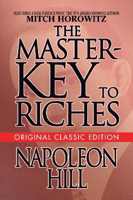 Master-Key to Riches: Original Classic Edition