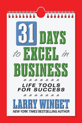 31 Days to Excel in Business: Life Tools for Success