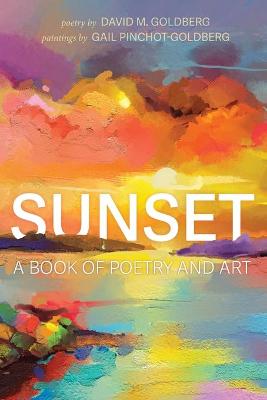 Sunset: A Book of Poetry and Art