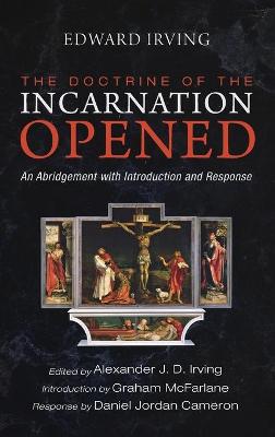 Doctrine of the Incarnation Opened: An Abridgement with Introduction and Response