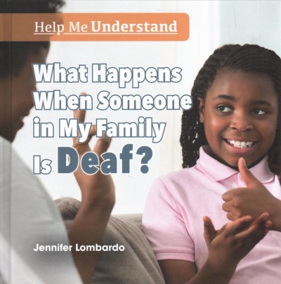 What Happens When Someone in My Family Is Deaf?