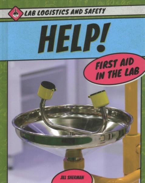 Help! First Aid in the Lab