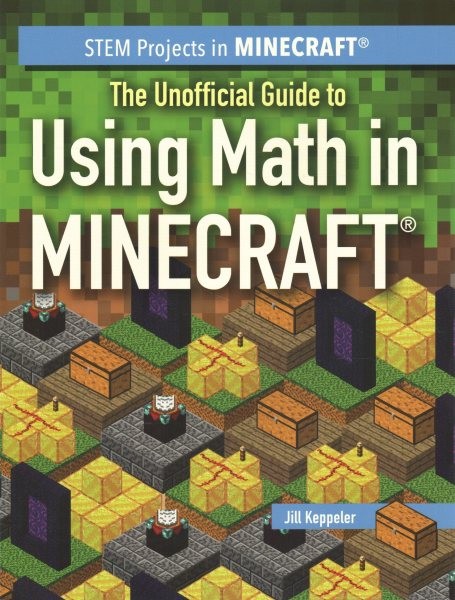 Unofficial Guide to Using Math in Minecraft(r)