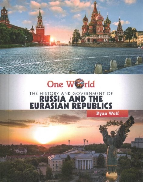 History and Government of Russia and the Eurasian Republics